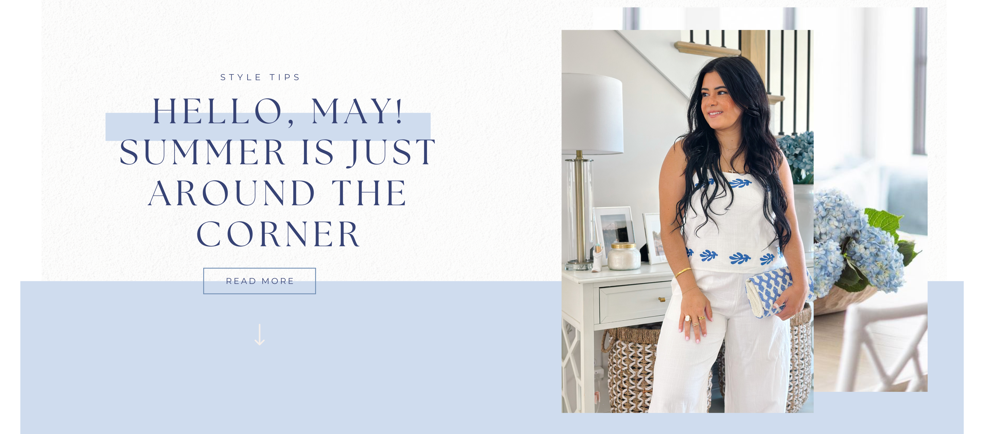 Hello, May! Summer Is Just Around the Corner